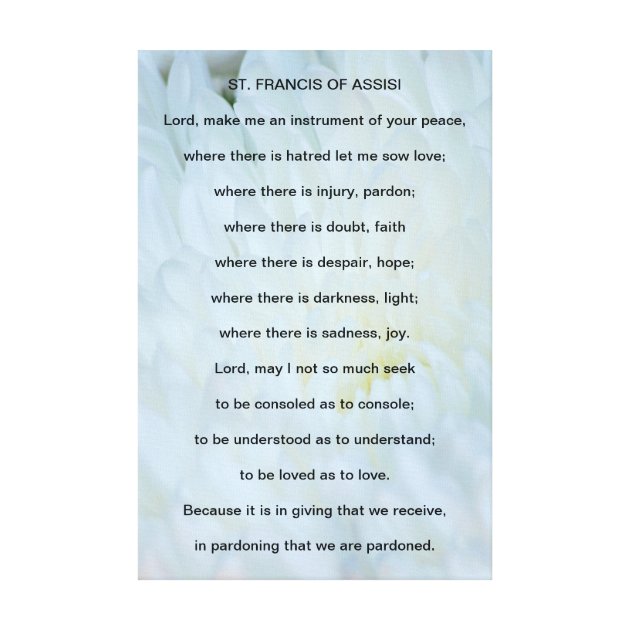 St Francis of Assisi Prayer Canvas Print photo about St Francis Prayer Printable called St Francis of Assisi Prayer Canvas Print